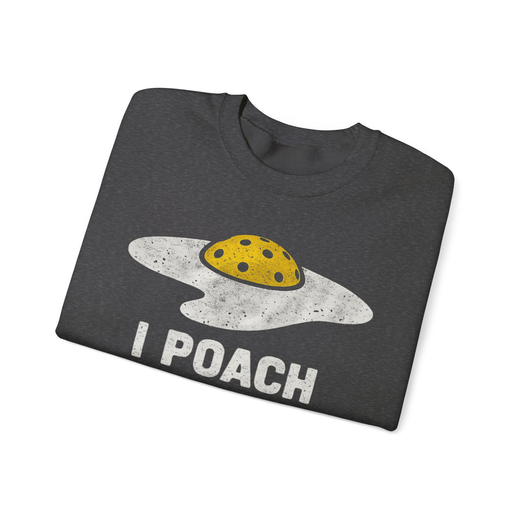 Crewneck Sweatshirt I Poach