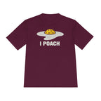 Performance T-Shirt "I Poach"