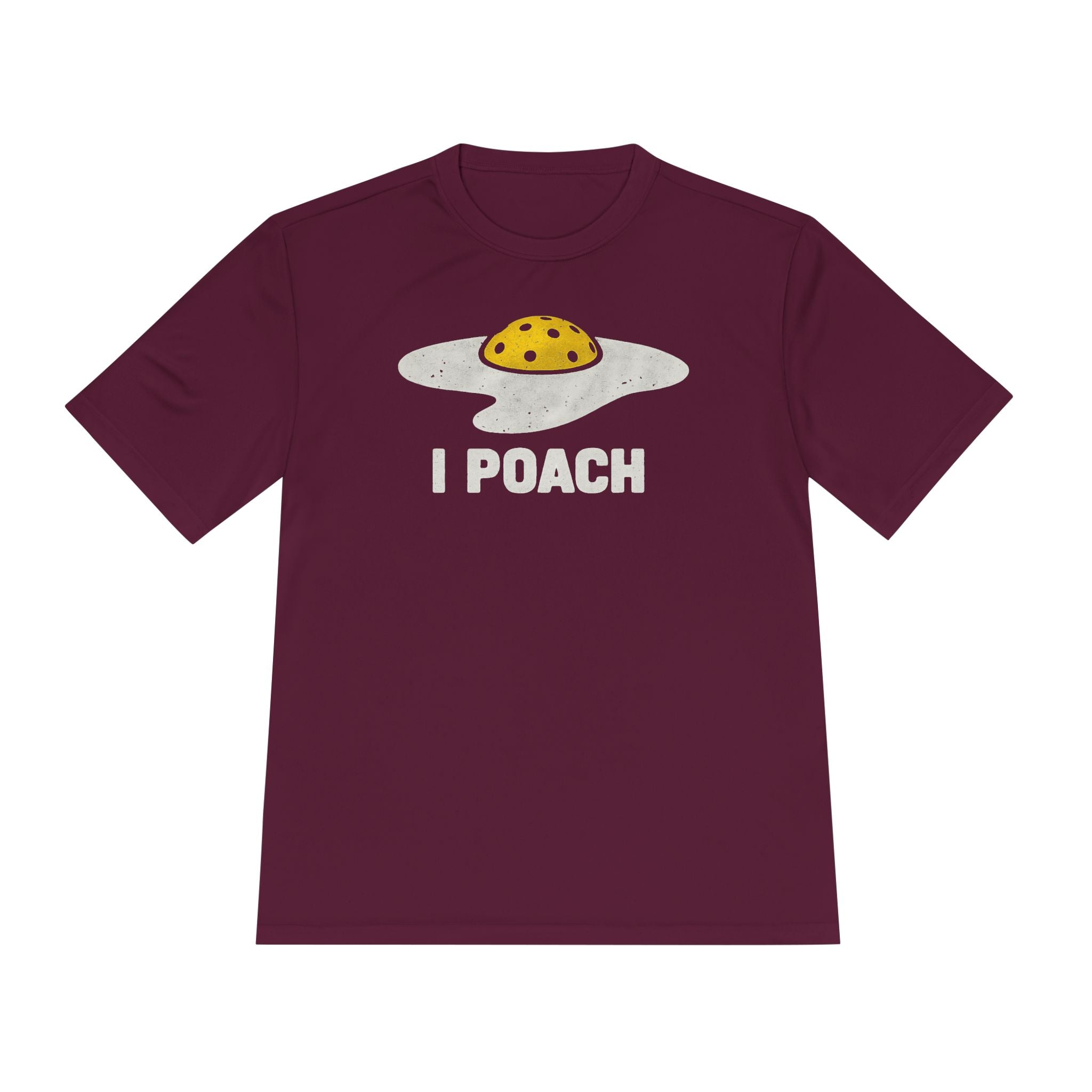 Performance T-Shirt "I Poach"