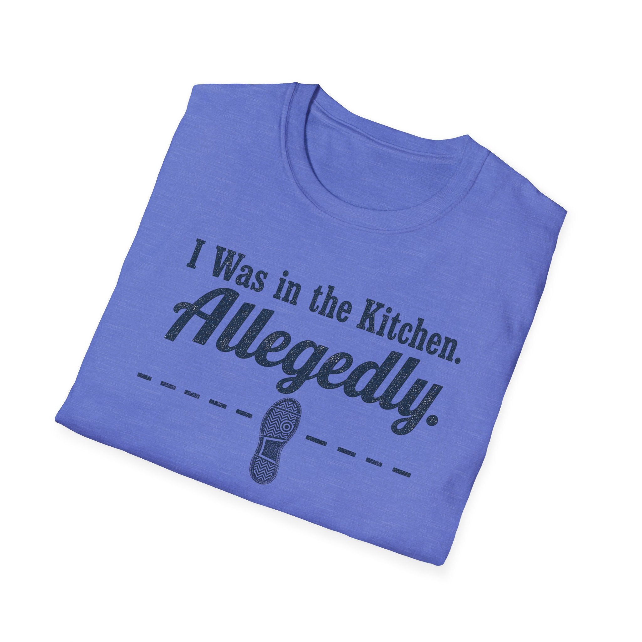 I Was in the Kitchen Allegedly T-Shirt