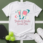 Dinks & Drinks Social Club T-Shirt