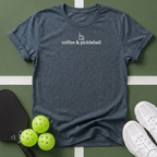 Coffee & Pickleball T Shirt