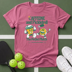 Caffeine & Pickleball T-Shirt