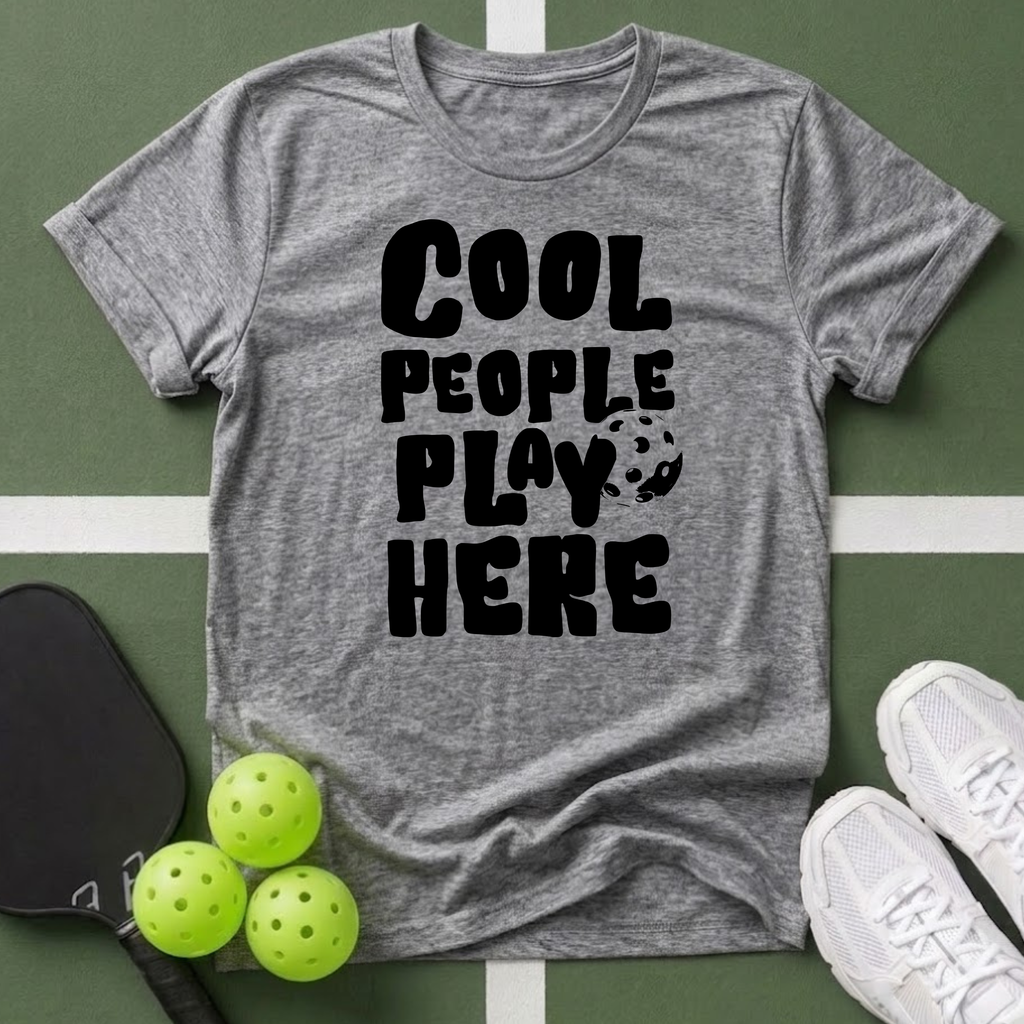 Cool People Play Here T-Shirt
