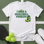 Pickleball Problem T Shirt