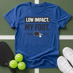Low Impact. My Foot T Shirt