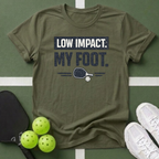 Low Impact. My Foot T Shirt