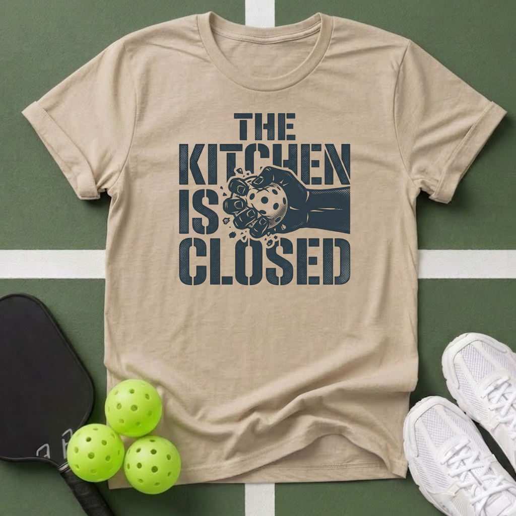 The Kitchen Is Closed T shirt