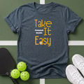 Take It Easy T Shirt