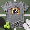 I'm Not Addicted... I Can Quit T-Shirt