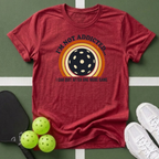 I'm Not Addicted... I Can Quit T-Shirt
