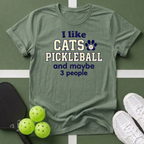I Like Cats, Pickleball and Maybe 3 People T-Shirt