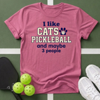 I Like Cats, Pickleball and Maybe 3 People T-Shirt