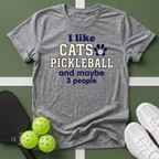 I Like Cats, Pickleball and Maybe 3 People T-Shirt