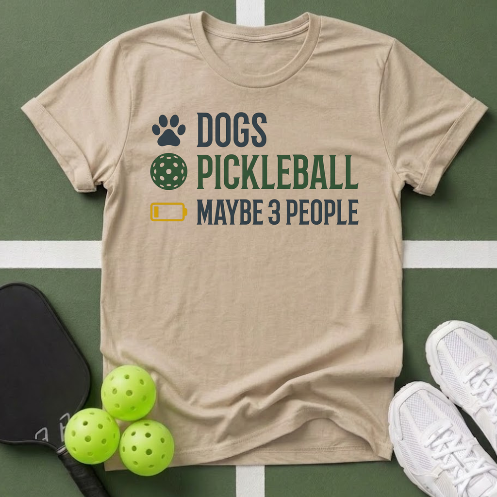 Dogs Pickleball Maybe 3 People T-Shirt