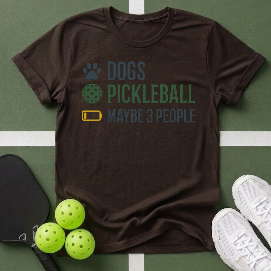 Dogs Pickleball Maybe 3 People T-Shirt