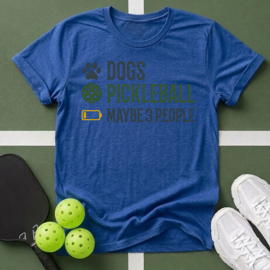 Dogs Pickleball Maybe 3 People T-Shirt