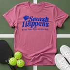 Smash Happens T-Shirt