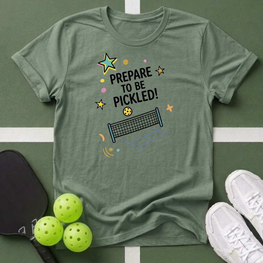 Prepare To Be Pickled T-Shirt