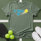 It Was In T-Shirt