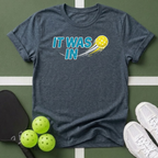 It Was In T-Shirt