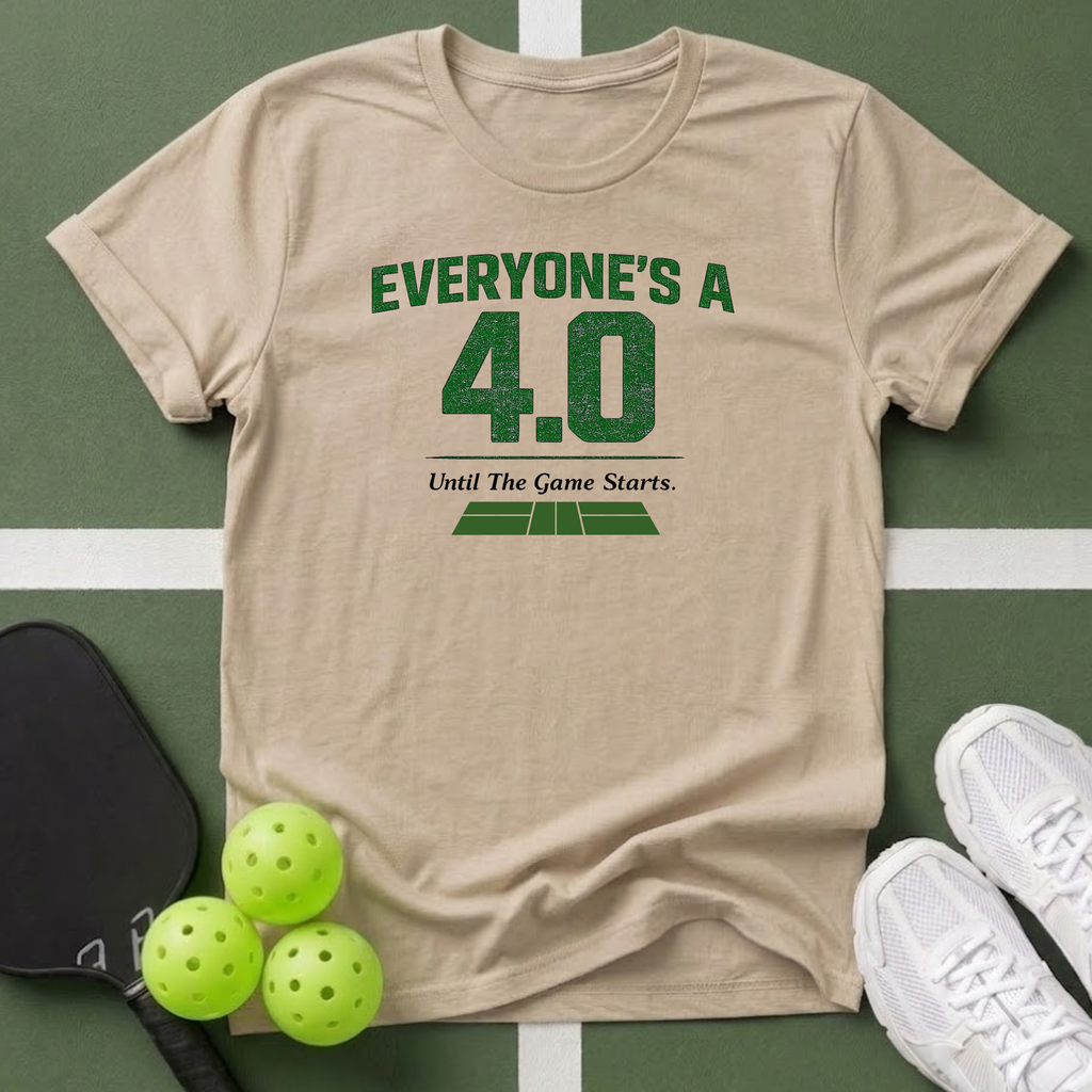 Everyone's a 4.0 T-Shirt