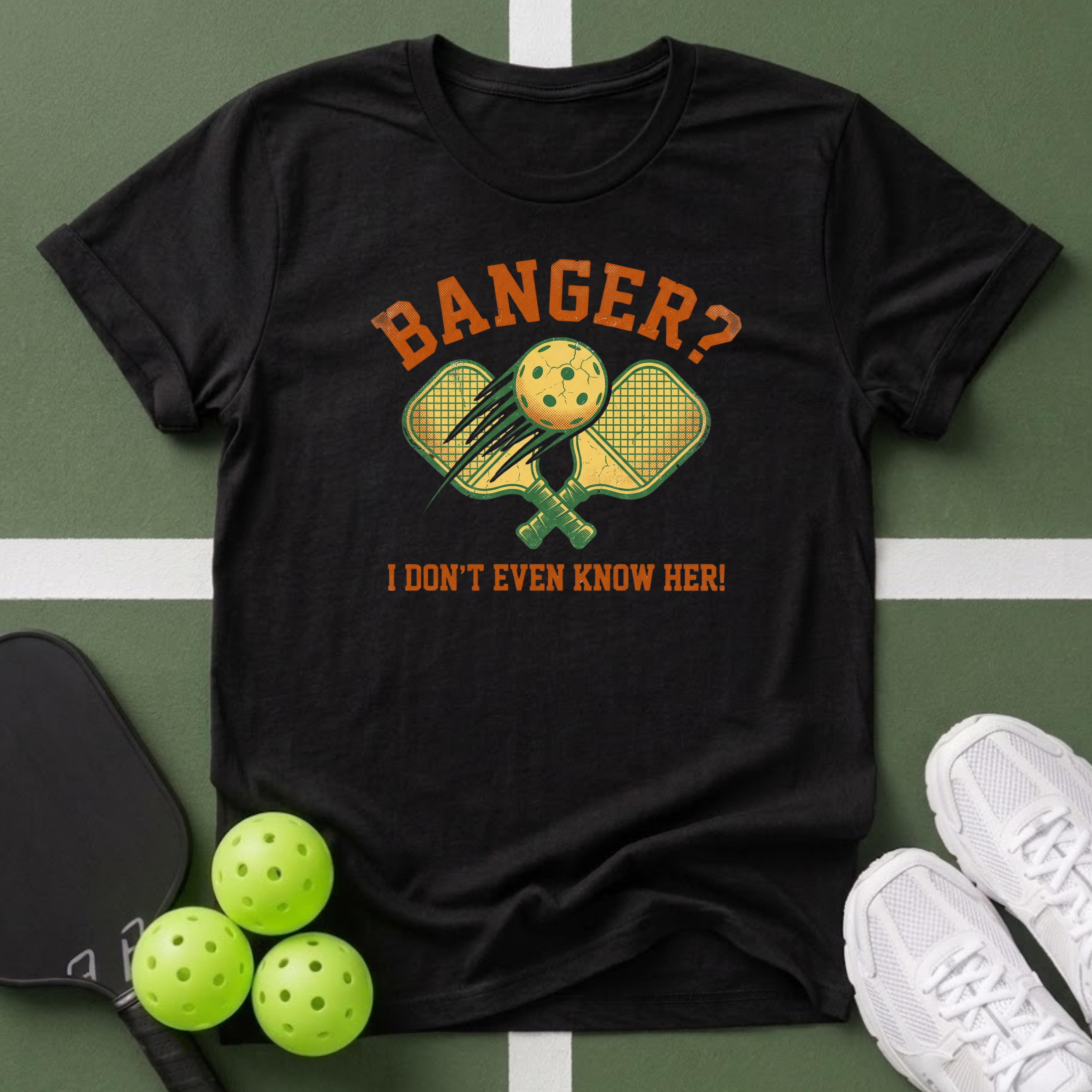 Banger? I Don’t Even Know Her! T-Shirt