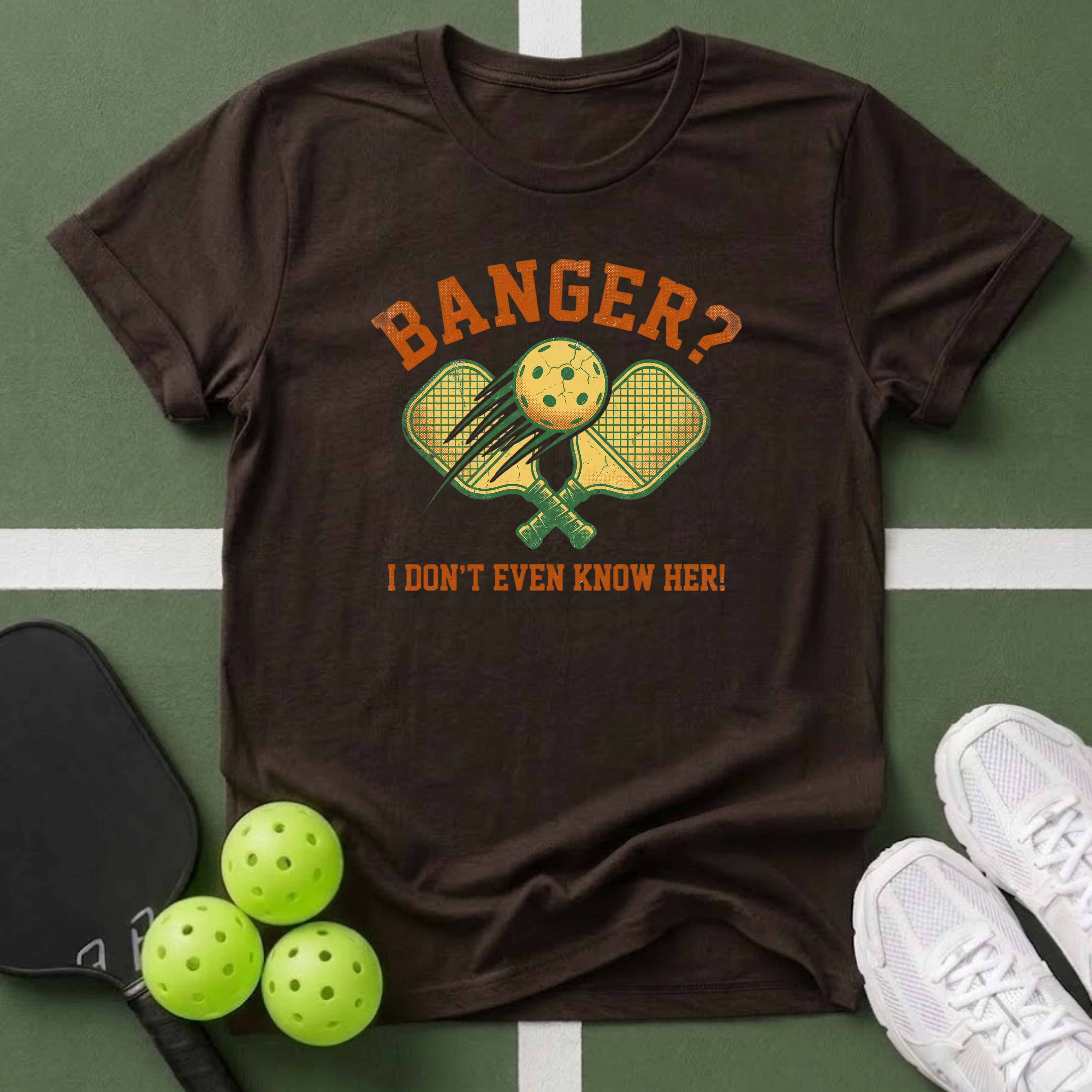 Banger? I Don’t Even Know Her! T-Shirt