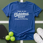 This Is My Pickleball T-Shirt
