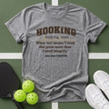 Hooking Definition T-Shirt