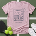 No Bad Dinks, No Bad Tides T-Shirt