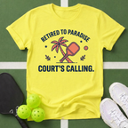 Retired to Paradise, Court's Calling T-Shirt