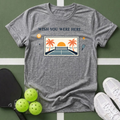 Wish You Were Here T-Shirt