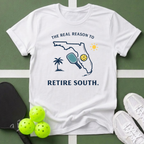 The Real Reason to Retire South T-Shirt