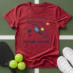 The Real Reason to Retire South T-Shirt