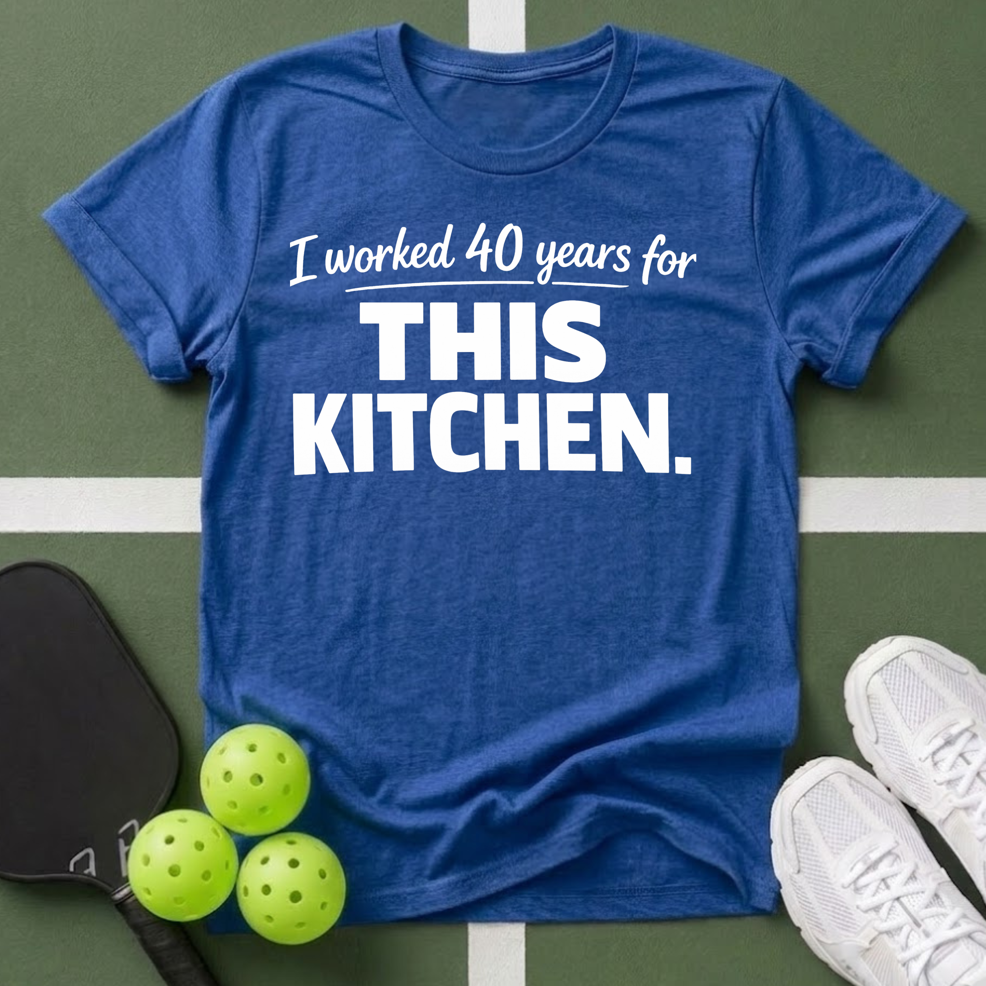 I worked 40 years for this kitchen T-Shirt