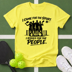 Stayed for the People T-Shirt