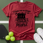 Stayed for the People T-Shirt