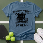 Stayed for the People T-Shirt