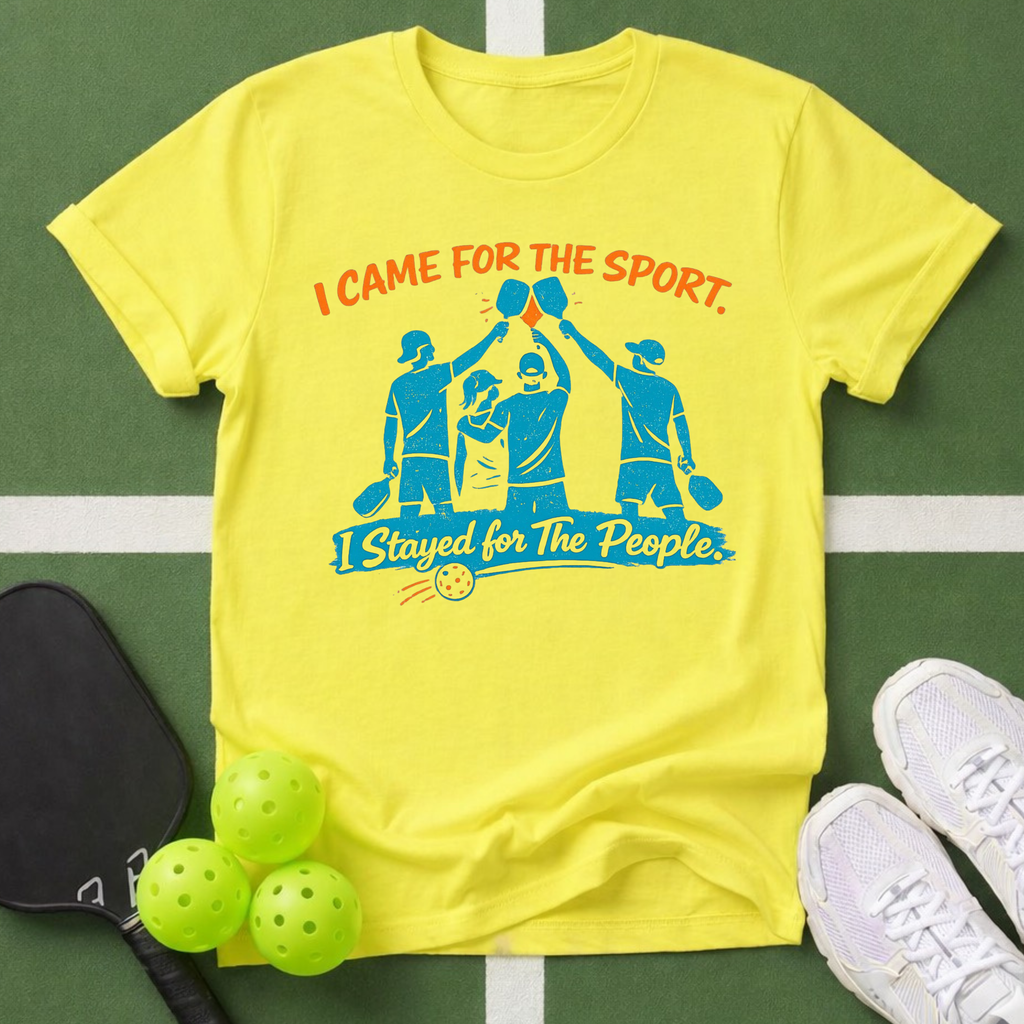 I Came for the Sport, Stayed for the People T-Shirt