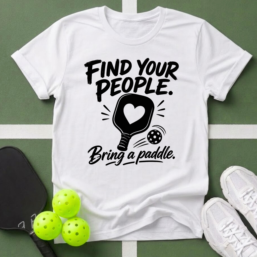 Find Your People. Bring a Paddle T-Shirt