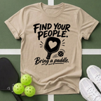 Find Your People. Bring a Paddle T-Shirt