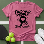 Find Your People. Bring a Paddle T-Shirt