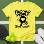 Find Your People. Bring a Paddle T-Shirt