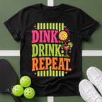 Dink, Drink, Repeat T-Shirt