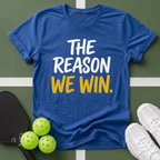 The Reason We T-Shirt