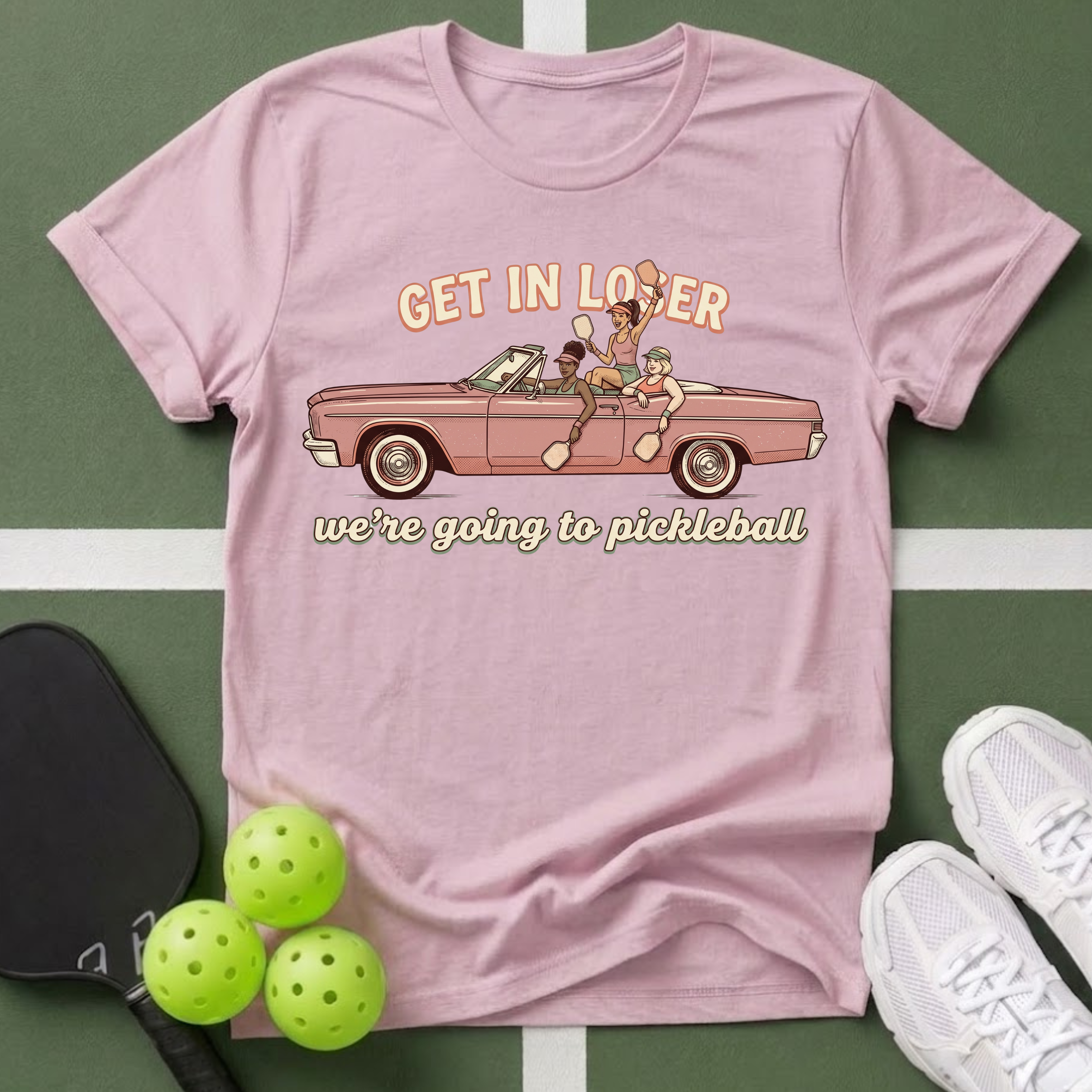 Get in Loser we’re going to Pickleball T-Shirt