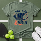 Now I Own 6 Paddles 2 T-Shirt