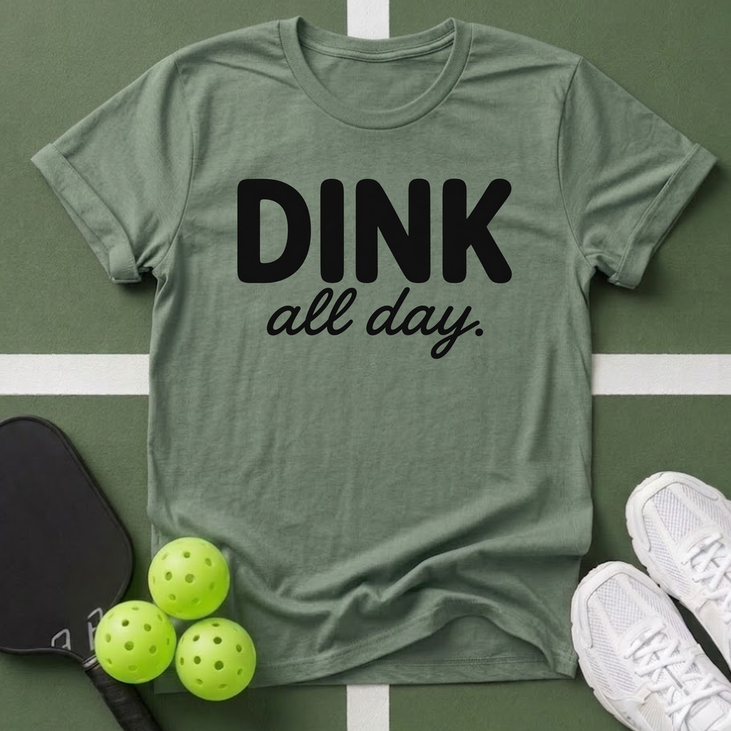 DINK All Day, Bang All Night T-Shirt