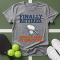 Finally Retired. Finally Good at Something.